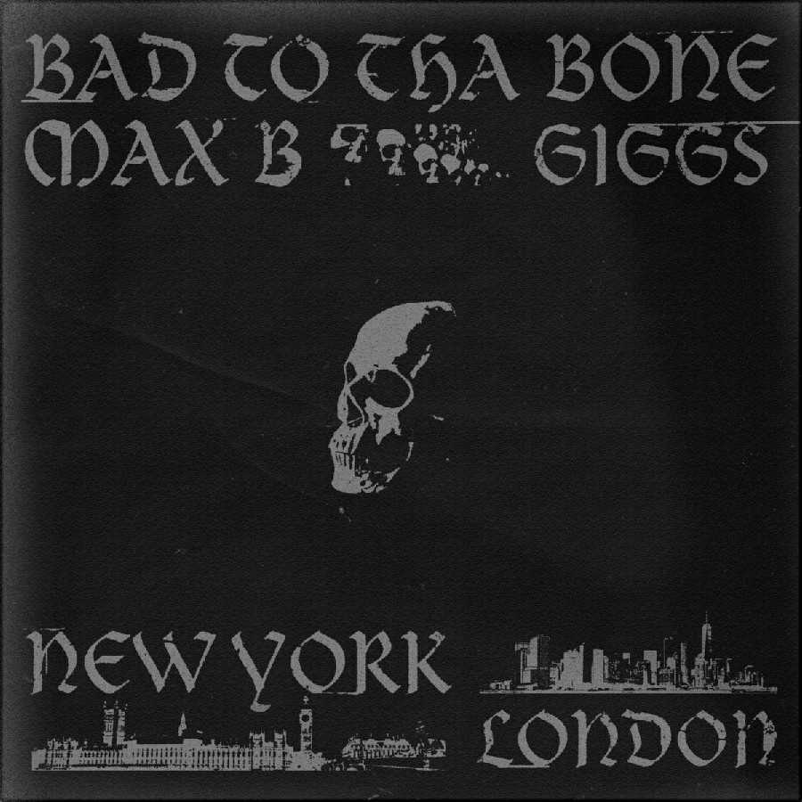 Max B ft. Giggs - Bad To Tha Bone